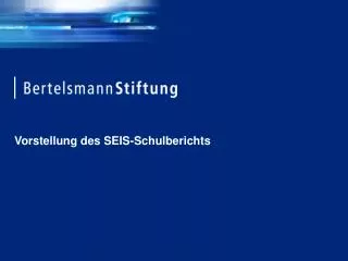 vorstellung des seis schulberichts