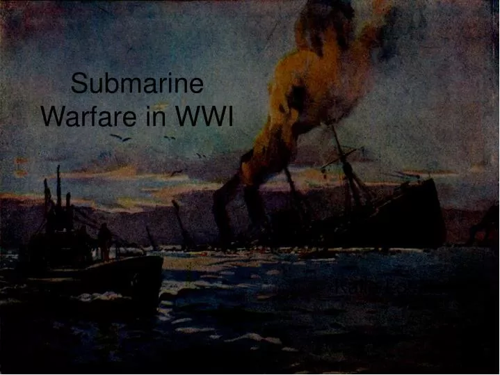 submarine warfare in wwi