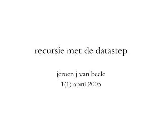 recursie met de datastep