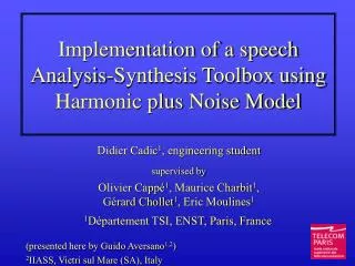 Implementation of a speech Analysis-Synthesis Toolbox using Harmonic plus Noise Model