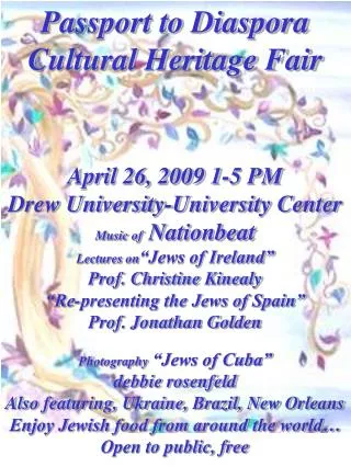 Passport to Diaspora Cultural Heritage Fair April 26, 2009 1-5 PM