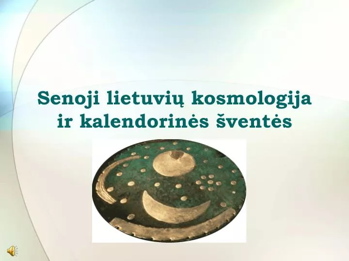 senoji lietuvi kosmologija ir kalendorin s vent s