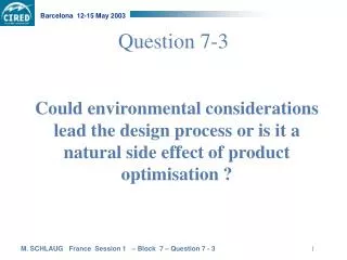 Question 7-3