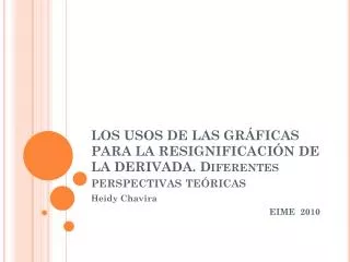 los usos de las gr ficas para la resignificaci n de la derivada diferentes perspectivas te ricas