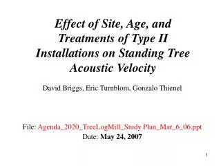 Effect of Site, Age, and Treatments of Type II Installations on Standing Tree Acoustic Velocity