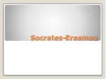 Socrates-Erasmus - slide 1