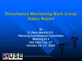 Disturbance Monitoring Work Group Status Report