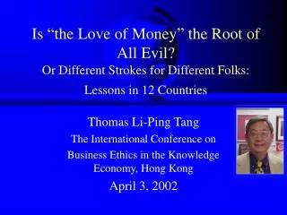 Thomas Li-Ping Tang The International Conference on