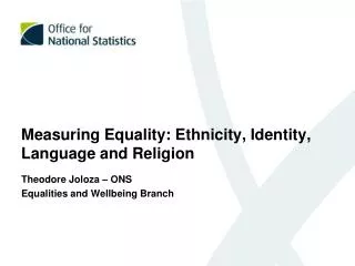 Measuring Equality: Ethnicity, Identity, Language and Religion