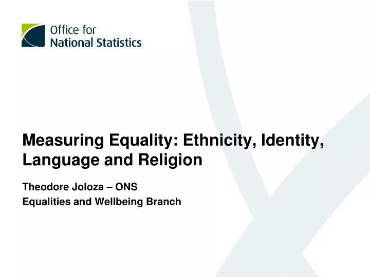 measuring equality ethnicity identity language and religion