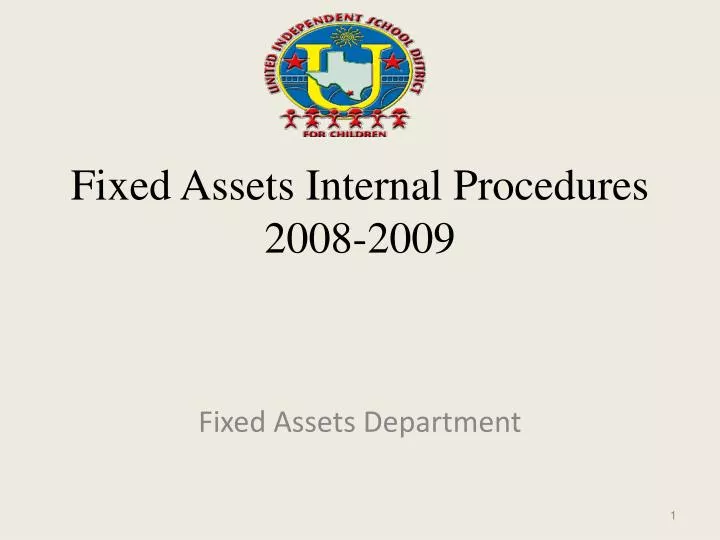 fixed assets internal procedures 2008 2009