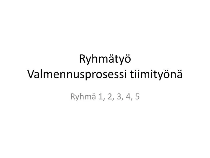 ryhm ty valmennusprosessi tiimity n