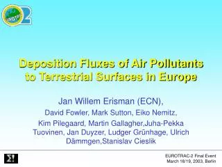 Deposition Fluxes of Air Pollutants to Terrestrial Surfaces in Europe