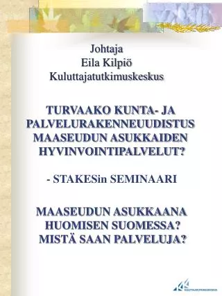 Johtaja Eila Kilpiö Kuluttajatutkimuskeskus