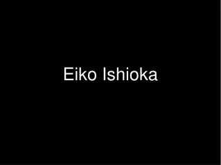 eiko ishioka