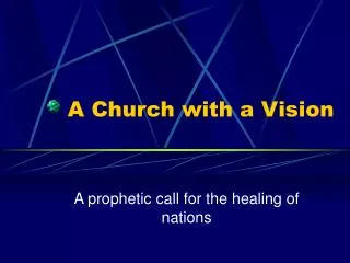 A Church with a Vision