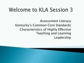 Welcome to KLA Session 3