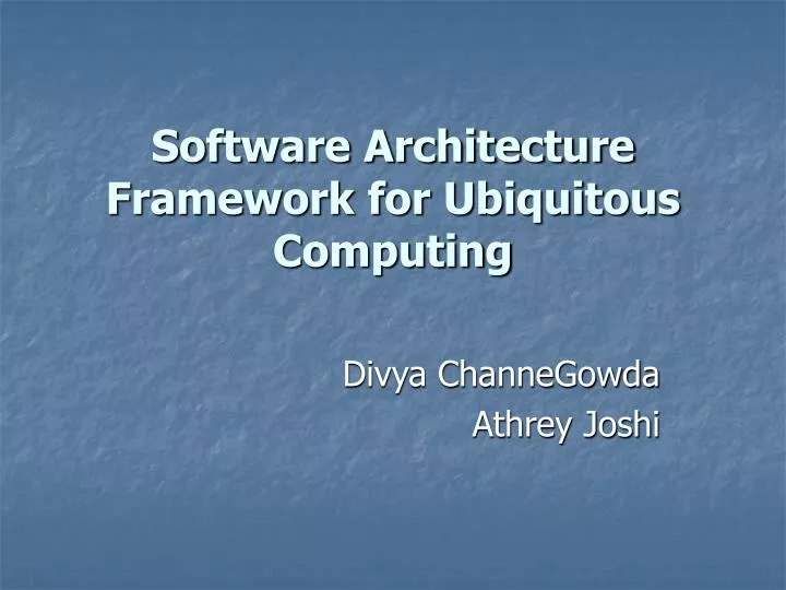 software architecture framework for ubiquitous computing
