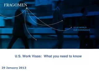U.S. Work Visas: What you need to know