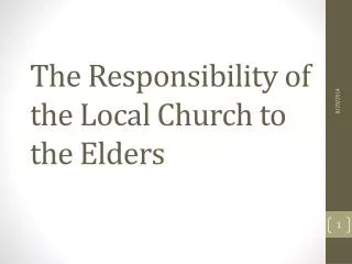 The Responsibility of the Local Church to the Elders