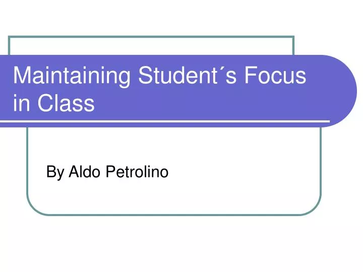 maintaining student s focus in class