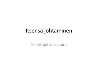 itsens johtaminen