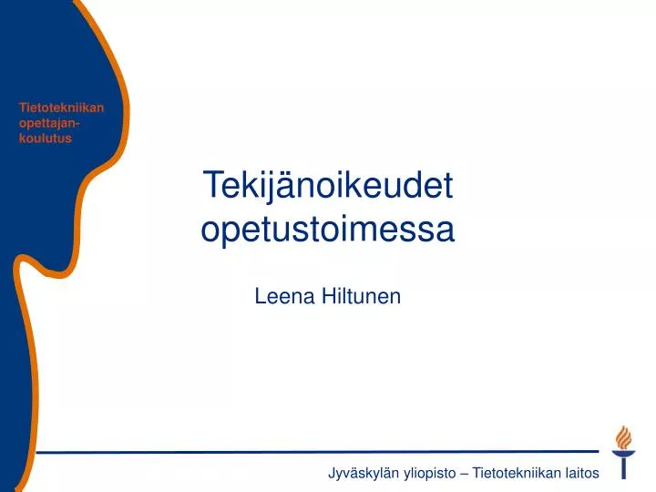 tekij noikeudet opetustoimessa