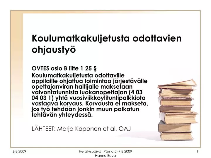 koulumatkakuljetusta odottavien ohjausty