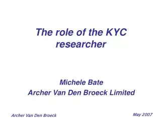 The role of the KYC researcher
