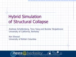 Hybrid Simulation of Structural Collapse