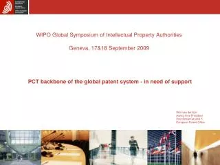 WIPO Global Symposium of Intellectual Property Authorities Geneva, 17&amp;18 September 2009
