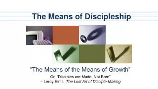 The Means of Discipleship