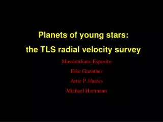 Planets of young stars: the TLS radial velocity survey