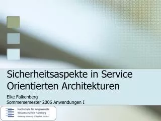 Sicherheitsaspekte in Service Orientierten Architekturen