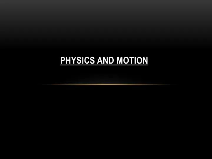 physics and motion