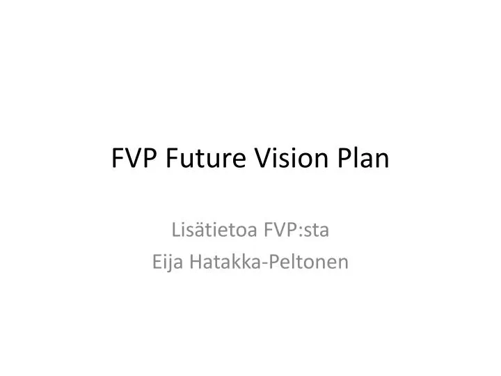 fvp future vision plan
