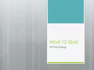 Mod 12 Quiz