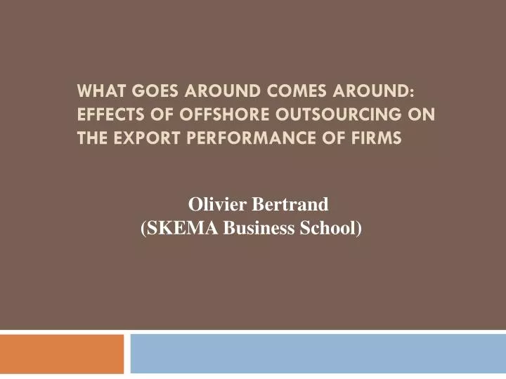 what goes around comes around effects of offshore outsourcing on the export performance of firms