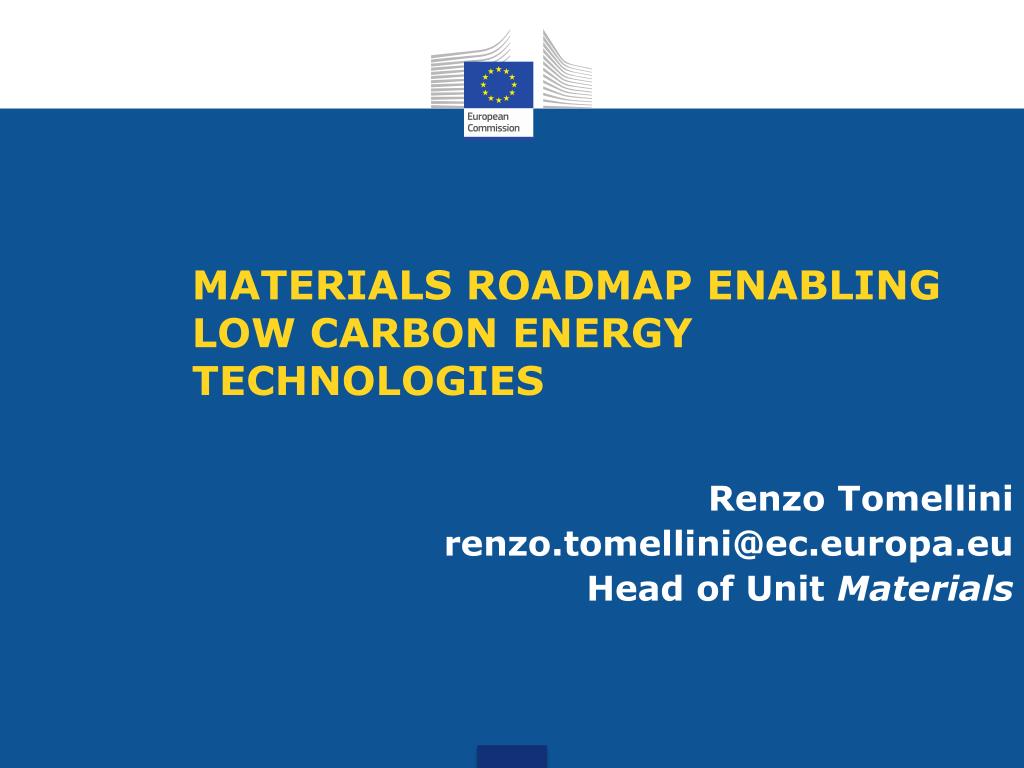 PPT - MATERIALS ROADMAP ENABLING LOW CARBON ENERGY TECHNOLOGIES ...