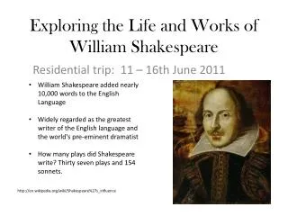 Exploring the Life and Works of William Shakespeare