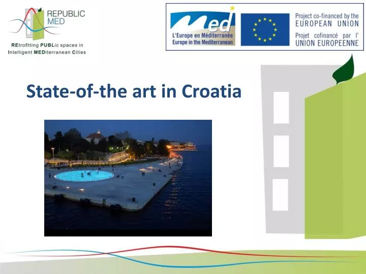 state of the art in croatia