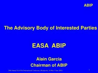 The Advisory Body of Interested Parties