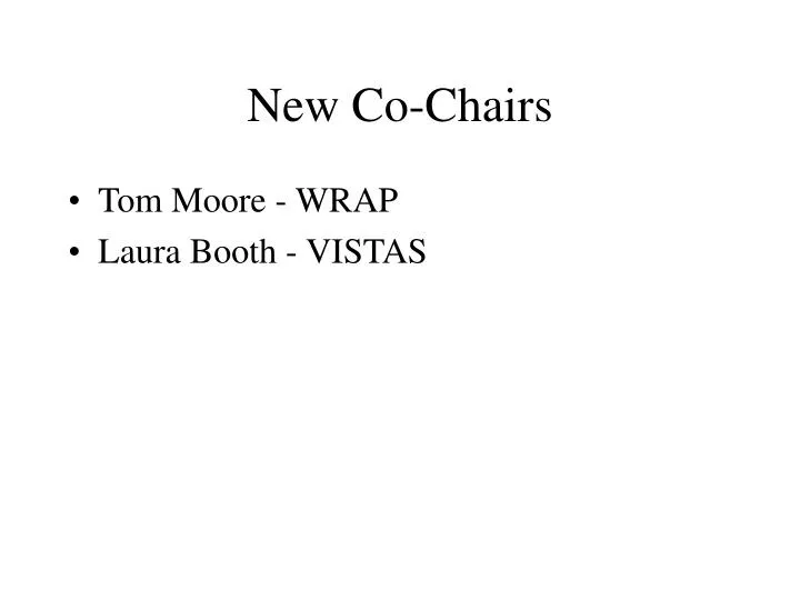 new co chairs
