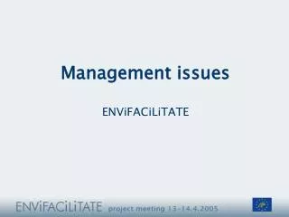 Management issues ENViFACiLiTATE