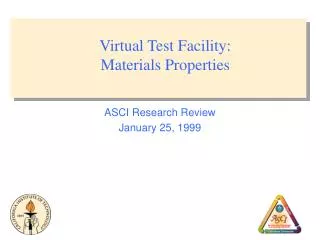 Virtual Test Facility: Materials Properties