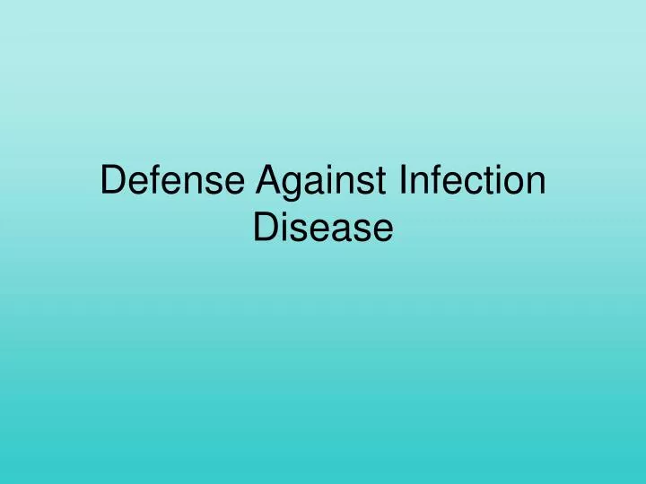 defense against infection disease