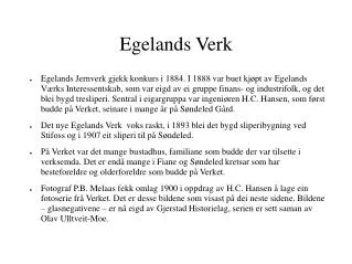 egelands verk