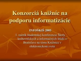 konzorci kni n c na podporu informatiz cie