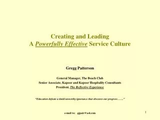 Creating and Leading A Powerfully Effective Service Culture