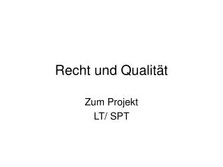 recht und qualit t
